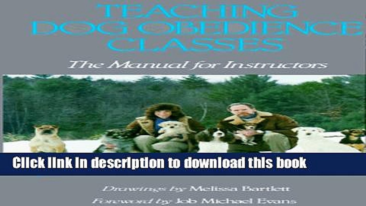 [Download] Teaching Dog Obedience Classes: The Manual for Instructors Kindle Free