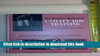 [Download] The Koehler Method of Utility Dog Training Hardcover Online
