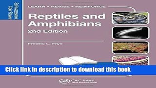 [Download] Reptiles and Amphibians: Self-Assessment Color Review, Second Edition (Veterinary