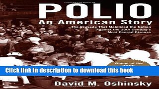 [Download] Polio: An American Story Kindle Online