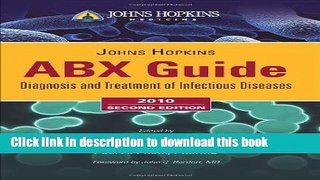 [Download] Johns Hopkins POC-IT Center ABX Guide: Diagnosis     Treatment Of Infectious Diseases