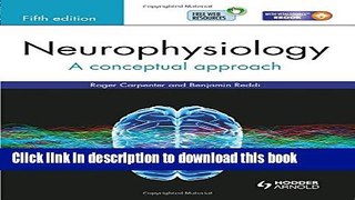 [Download] Neurophysiology: A Conceptual Approach, Fifth Edition Paperback Online