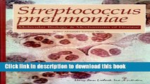[Download] Streptococcus Pneumoniae: Molecular Biology   Mechanisms of Disease Kindle Collection
