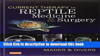 [Download] Current Therapy in Reptile Medicine and Surgery Paperback Free
