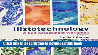 [Download] Histotechnology: A Self-Assessment Workbook, 3rd Edition Hardcover Online