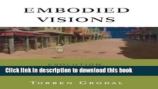 [Download] Embodied Visions: Evolution, Emotion, Culture, and Film Kindle Free