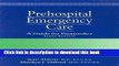 [Download] Prehospital Emergency Care: A Guide for Paramedics (Clinical Handbook Series) Hardcover