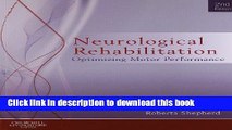 [Download] Neurological Rehabilitation: Optimizing motor performance, 2e Hardcover Online