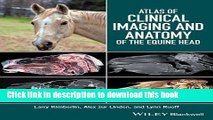 [Download] Atlas of Clinical Imaging and Anatomy of the Equine Head Paperback Free