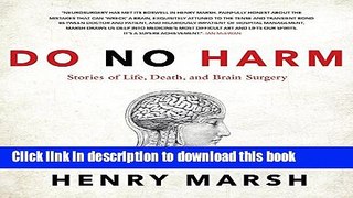 [Download] Do No Harm: Stories of Life, Death, and Brain Surgery Kindle Collection