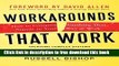 [Download] Workarounds That Work: How to Conquer Anything That Stands in Your Way at Work