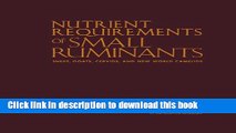 [Download] Nutrient Requirements of Small Ruminants: Sheep, Goats, Cervids, and New World Camelids