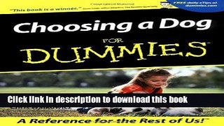 [Download] Choosing a Dog For Dummies Paperback Online