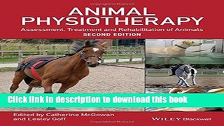 [Download] Animal Physiotherapy: Assessment, Treatment and Rehabilitation of Animals Hardcover