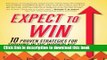 [Download] Expect to Win: 10 Proven Strategies for Thriving in the Workplace [PDF] Free