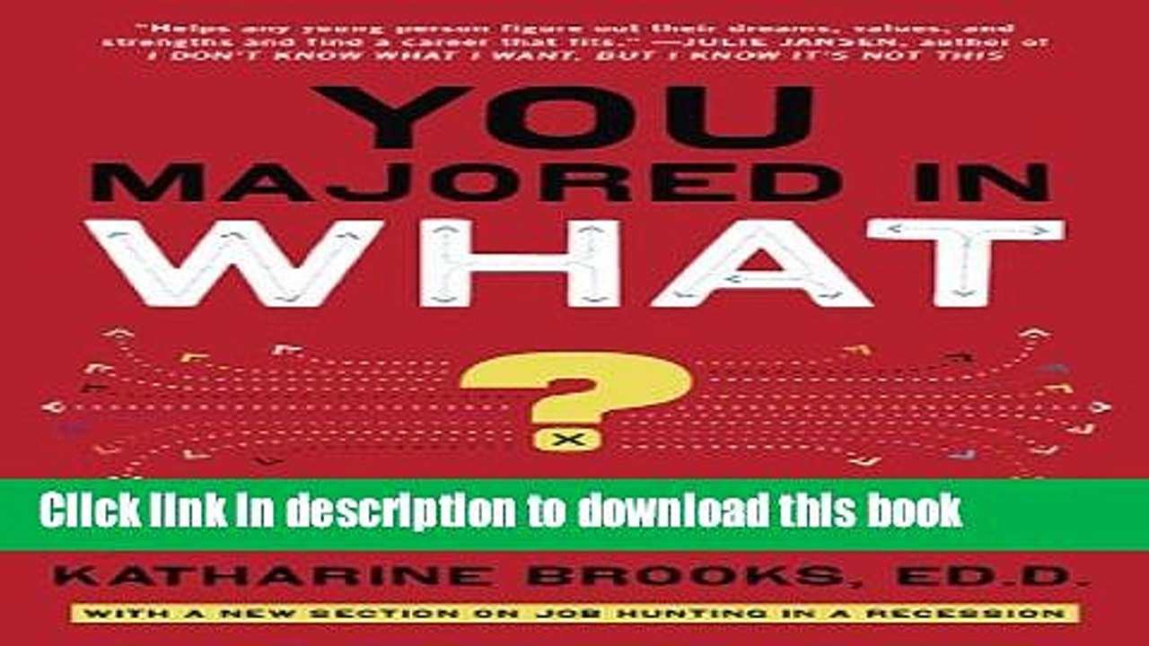 [Download] You Majored in What?: Mapping Your Path from Chaos to Career Book Free