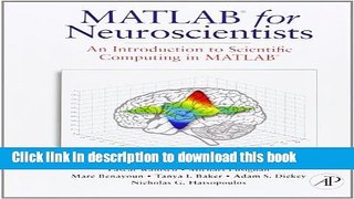 [Download] MATLAB for Neuroscientists: An Introduction to Scientific Computing in MATLAB Paperback