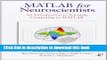 [Download] MATLAB for Neuroscientists: An Introduction to Scientific Computing in MATLAB Paperback