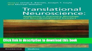 [Download] Translational Neuroscience: Applications in Psychiatry, Neurology, and