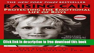 [Download] Raising Cain: Protecting the Emotional Life of Boys Kindle Online