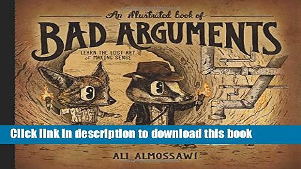 [PDF] An Illustrated Book of Bad Arguments Full Online