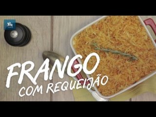 Prato do dia | Frango com requeijão