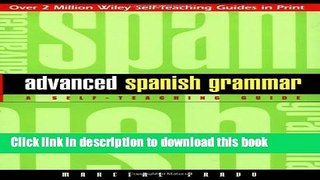 [Download] Advanced Spanish Grammar: A Self-Teaching Guide, Second Edition Book Free