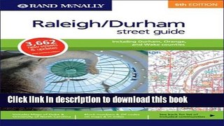 [Download] Rand McNally Street Guide Raleigh/Durham (Rand McNally Raleigh/Durham Street Guide)