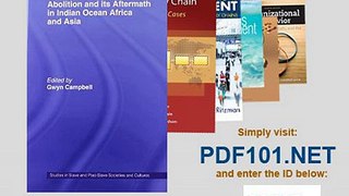 Abolition and Its Aftermath in the Indian Ocean Africa and Asia Studies in Slave and Post Slave Soci