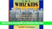 [Popular Books] The Whiz Kids: The Founding Fathers of American Business - and the Legacy they