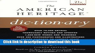 [Popular Books] The American Heritage Dictionary: Fourth Edition (American Heritage Dictionary of