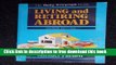 [Download] Living and Retiring Abroad: The 