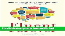 [Popular Books] Fluent Forever: How to Learn Any Language Fast and Never Forget It Full