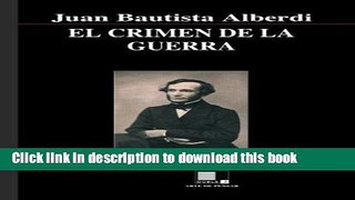 [Popular Books] El Crimen De La Guerra  (Spanish Edition) Download Online
