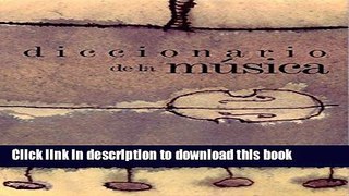 [PDF] Diccionario de La Musica (Spanish Edition) Free Online
