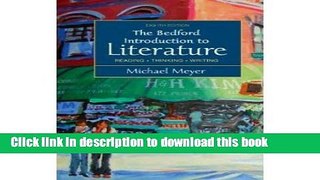 [PDF] The Bedford Introduction to Literature: Reading, Thinking, Writing 8th edition by Meyer,