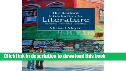 [PDF] The Bedford Introduction to Literature: Reading, Thinking, Writing 8th edition by Meyer,