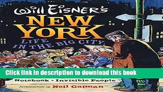 [Popular Books] Will Eisner s New York: Life in the Big City Full