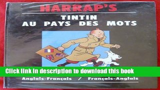 [Popular Books] Tintin Illustrated Dictionary: English-French, French-English Download