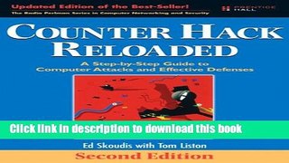 [Download] Counter Hack Reloaded: A Step-by-Step Guide to Computer Attacks and Effective Defenses