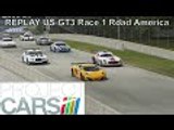 Project Cars Career REPLAY | US GT3 Championship Round 3 Race 1 | McLaren MP4 12C GT3 Road America