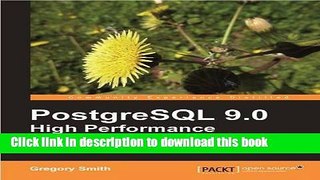 [Download] PostgreSQL 9.0 High Performance Paperback Free