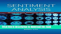 [Download] Sentiment Analysis: Mining Opinions, Sentiments, and Emotions Hardcover Collection