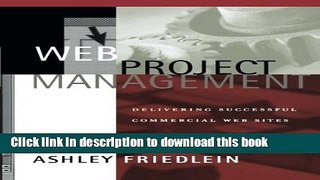 [Download] Web Project Management: Delivering Successful Commercial Web Sites Paperback Collection