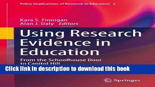 [Popular] Using Research Evidence in Education: From the Schoolhouse Door to Capitol Hill (Policy