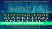 [Download] Cutting Edge Marketing Analytics: Real World Cases and Data Sets for Hands On Learning