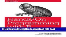 [Download] Hands-On Programming with R: Write Your Own Functions and Simulations Paperback Online