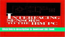 [Download] Interfacing Sensors to the IBM-PC Kindle Collection