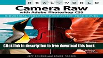 [Download] Real World Camera Raw with Adobe Photoshop CS5 Kindle Free