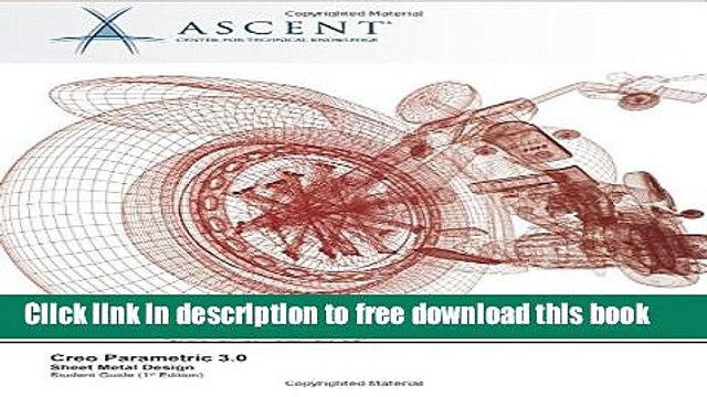 [Download] Creo Parametric 3.0: Sheet Metal Design Hardcover Free